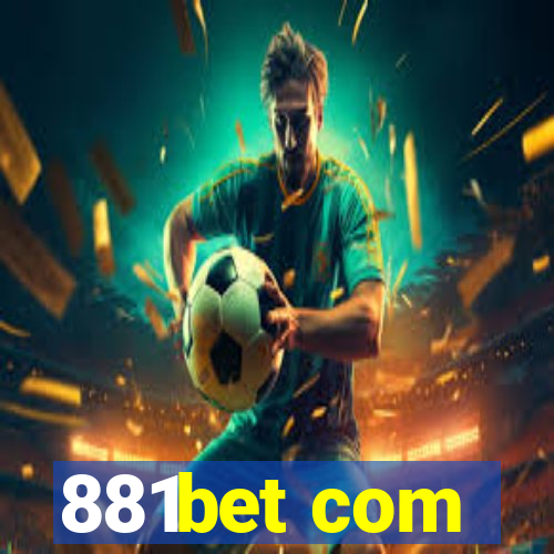 881bet com